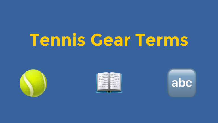 Tennis Gear Terms thumbnail